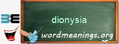 WordMeaning blackboard for dionysia